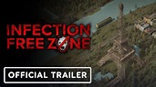 Infection Free Zone - Official Trailer - YouTube
