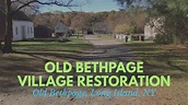Living History - Old Bethpage Village Restoration - COMPLETE ...
