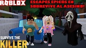Escapes Épicos en Sobrevive al Asesino Roblox Gutti Gamer! 😃😃 - YouTube