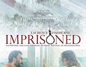 Imprisoned (Film 2019): trama, cast, foto - Movieplayer.it