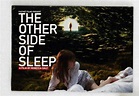 Press kit from THE OTHER SIDE OF SLEEP (2011)