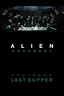 Alien : Covenant - Prologue : Last Supper - Court-métrage (2017)