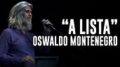 "A Lista", música de Oswaldo Montenegro - YouTube