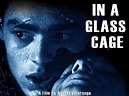 In a Glass Cage (1987) - Rotten Tomatoes