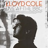 Lloyd Cole Live at The BBC - lloydcole.com