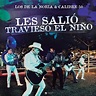 Los De La Noria, Calibre 50 / Les Salió Travieso El Niño (En Vivo) - OTOTOY