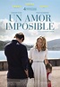 2018 - Un amor imposible - Un amour impossible | Peliculas romanticas ...