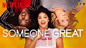 'Someone Great' is a Netflix Film Actually Worth Watching - The Montclarion