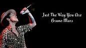 Just The Way You Are - Bruno Mars ( Lyrics Video ) - YouTube