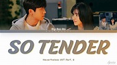 세이수미(Say Sue Me) - "So Tender" [Nevertheless OST Part. 8] | Lyrics HAN ...