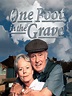 One Foot in the Grave - Full Cast & Crew - TV Guide
