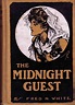 The Midnight Guest. A Detective Story | Fred M. White