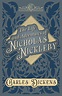 The Life and Adventures of Nicholas Nickleby by Charles Dickens