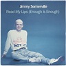 Jimmy Somerville – Read My Lips (Enough Is Enough) (1990, Vinyl) - Discogs