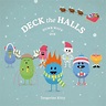 ‎Deck the Halls (Dumb Ways to Die) - Single - Album by Tangerine Kitty ...