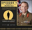 Episode 1 Season 2 with Major General Mick Ryan — ALWAYS IN PURSUIT