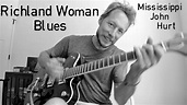 Richland Woman Blues - Complete tutorial with TAB - Mississippi John ...
