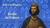 Rois de France : Eudes de France (24-60) - YouTube