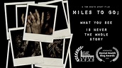 Miles To Go; - Official Trailer - YouTube
