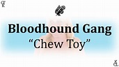 Bloodhound Gang - Chew Toy (karaoke) - YouTube