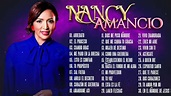 2 Horas de Musica Cristiana : Nancy Amancio Sus Mejores Exitos | 30 ...