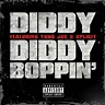 Diddy Releases New Single "Diddy Boppin'" Jun 2, 2009 - Clizbeats.com