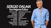 Top 100 Sergio Dalma Sus Mejores Éxitos Música Romántica Ballads - YouTube