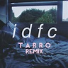 "idfc (Tarro Remix) - Single" by blackbear on iTunes