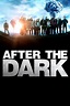 iTunes - Movies - After The Dark