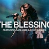 The Blessing by Elevation Worship Ft. Kari Jobe & Cody Carnes: Listen ...