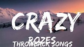 ROZES - Crazy (Lyrics) | Best Vibing Music - YouTube