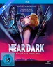 Near Dark - Die Nacht hat ihren Preis Blu-ray - Film Details