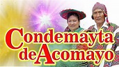 CONDEMAYTA DE ACOMAYO - Cuerpo Soltero Valicha - YouTube