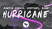 Martin Garrix - Hurricane (Lyrics) With SENTINEL feat. Bonn - YouTube