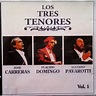 Los tres tenores vol.1 by The Three Tenors, 1995, CD, Barsa Promociones ...