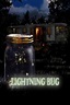 Película: Lightning Bug (2004) | abandomoviez.net