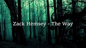 Zack Hemsey - The Way Letra Español - YouTube