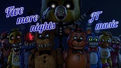 [SFM FNAF] Five more nights - JT Music - YouTube