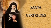 Santa Gertrudis La Grande | Vida, Obras, Devoción, Veneración Y Legado