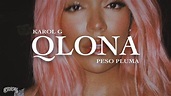 KAROL G & Peso Pluma – QLONA (Letra) - YouTube Music