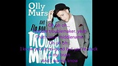 Olly Murs Troublemaker Lyrics - YouTube