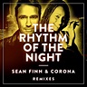 The Rhythm Of The Night (Remixes) Songs | The Rhythm Of The Night ...