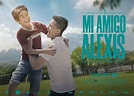 “Mi Amigo Alexis” lanza afiche oficial y alista su estreno para el 30 ...