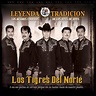 Los Tigres del Norte - El Rugido De... Los Tigres del Norte (iTunes ...