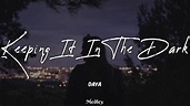 Daya - Keeping It in the Dark (Lyric/Lyrics Video) - YouTube