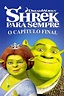 Assistir Filme Shrek Para Sempre Online Completo em HD - Mega Filmes