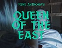 Queen of the East (Short 2022) - IMDb