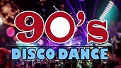 Best Disco of The 90's - Dance 90's Music Disco - Greatest 90's Disco ...