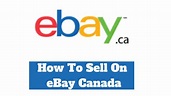 How To Sell On eBay Canada [Complete Guide] - DepreneurDigest