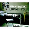 Brian Harvey Loving You (Olé Olé Olé) UK CD single (CD5 / 5") (417346)